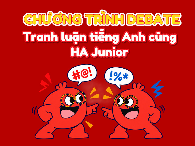 Chương trình Debate tiếng anh – Cơ hội để học viên HA Junior tự tin lên tiếng